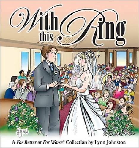 With This Ring: A For Better or For Worse Collection – Paperback – GOOD