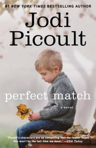 Perfect Match – Paperback By Picoult, Jodi – GOOD