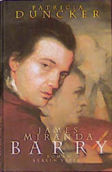 James Miranda Barry. Roman. Duncker, Patricia und Heidi Zerning: