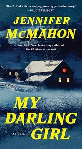 My Darling Girl – Paperback, by McMahon Jennifer – Very Good