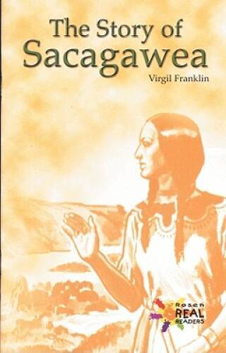 Story of Sacagawea (Rosen Publishing Groups Reading Room Collection) – GOOD