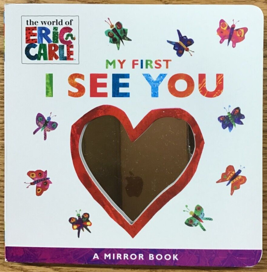 My First I See You : A Mirror Book – (The World of Eric Carle) (Hardcover) NEW