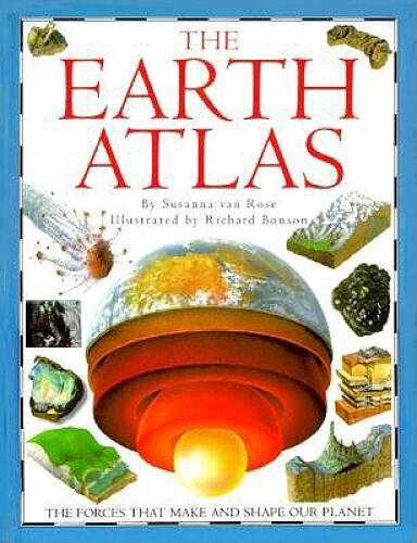 Earth Atlas – Hardcover By van Rose, Susanna – GOOD