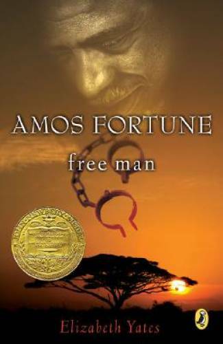 Amos Fortune, Free Man (Newbery Library, Puffin) – Paperback – GOOD