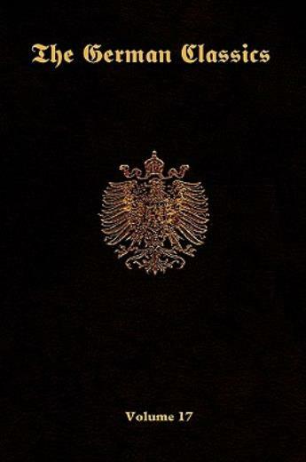 The German Classics Vol 17