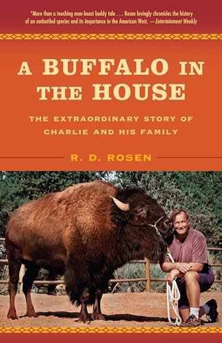 A Buffalo in the House: The – Paperback, by Rosen R. D. – Very Good