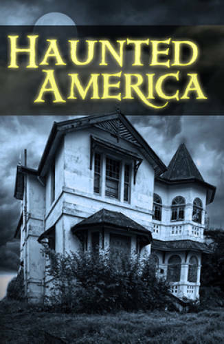 Haunted America – Paperback – VERY GOOD
