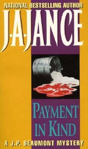 Payment in Kind by J A Jance: Used