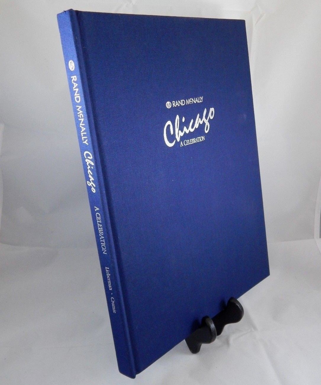 CHICAGO: A CELEBRATION By Robert Cromie Hardcover Beautifully Illustrated