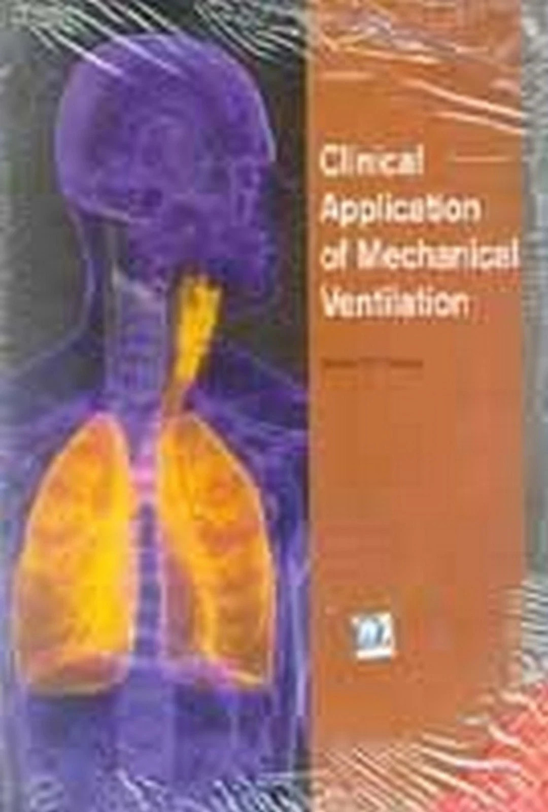 New: CLINICAL APPLICATION OF MECHANICAL by Chang 4th Intl ed 9788131525142