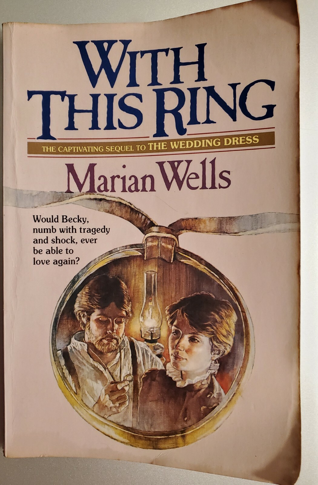 With This Ring by Marian Wells (Sequel to Wedding Dress) Bethany paperback 1984