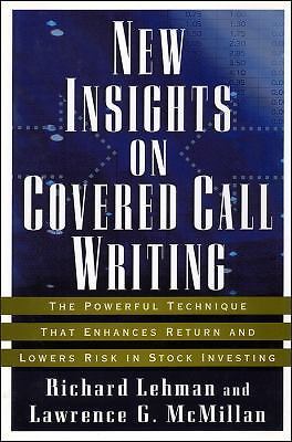 New Insights Covered Call Writ by Lehman, Richard; McMillan, Lawrence G.