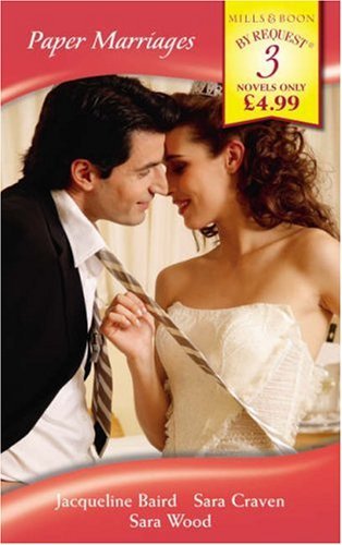 Paper Marriages (Mills & Boon By Request) By Jacqueline Baird, S