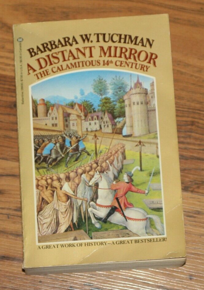 Distant Mirror by Barbara W. Tuchman (2004, Trade Paperback)