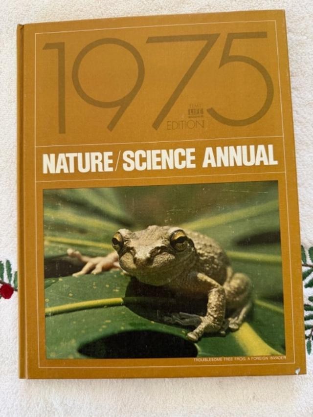 Vintage 1975 Time Life “Nature/Science” Annual Edition-Tree Frog Hardcover Book