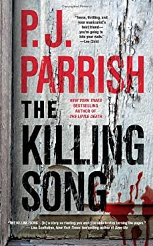 The Killing Song Paperback P. J. Parrish