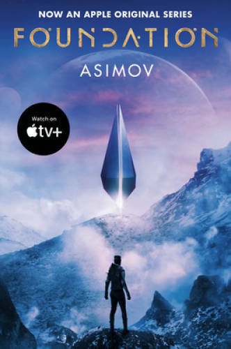 Foundation (Apple Series Tie-in Edition) – Paperback By Asimov, Isaac – GOOD