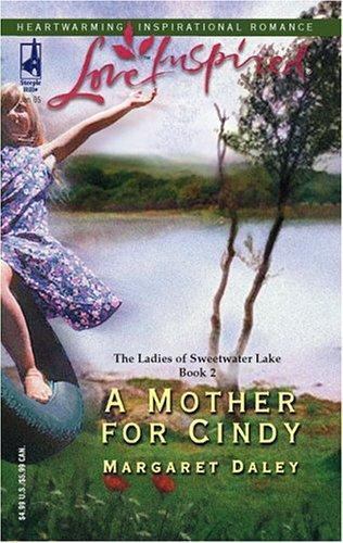 A Mother for Cindy; The Ladies of Swee- Margaret Daley, 9780373872930, paperback