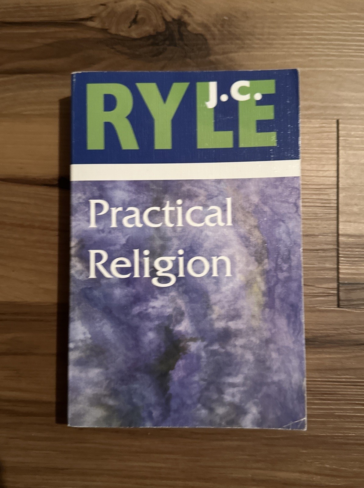 Practical Religion : Being Plain Papers on Daily Duties, Experience Dangers, and