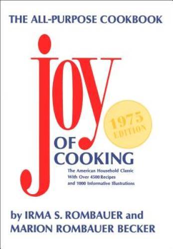 JOY OF COOKING – Hardcover By Irma S. Rombauer – GOOD