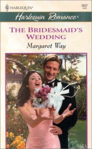 Bridesmaid’s Wedding (Legends of The – Paperback, by Margaret Way – Very Good