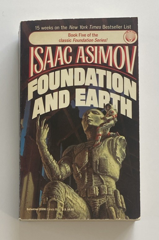 Foundation and Earth by Isaac Asimov (1987, Mass Market Paperback Book)