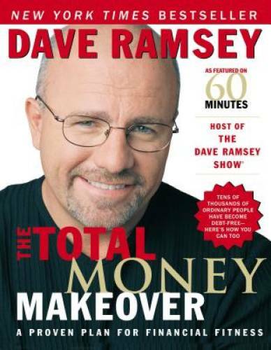 The Total Money Makeover: A Proven Plan for Financial Fitness – Hardcover – GOOD