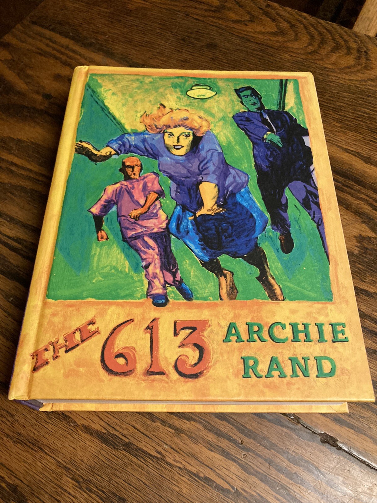 The 613 Archie Rand HC/2015/Blue Rider Press Jewish Mitzvah Artwork 1st Print