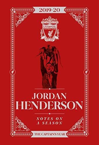 Jordan Henderson: Notes On A Season – Liverpool FC – Hardcover – GOOD