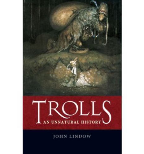 Trolls: An Unnatural History