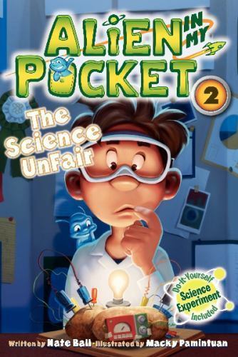 Science Unfair, Paperback by Ball, Nate; Pamintuan, Macky (ILT), Brand New, F…