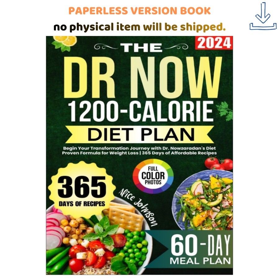 THE DR NOW 1200-CALORIE DIET PLAN, Younan Nowzaradan (Dr. Now)