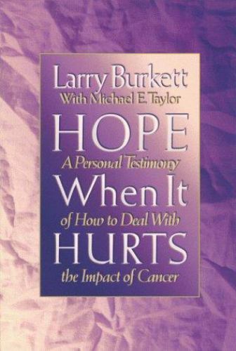 Hope When It Hurts – Larry Burkett, 0802482430, paperback