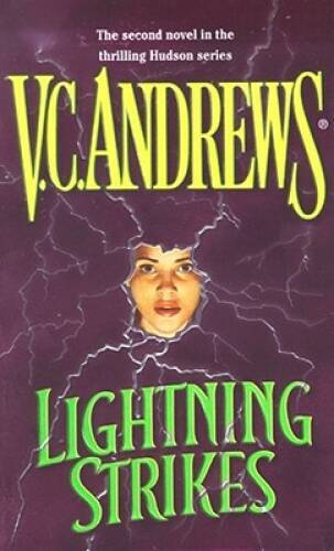 Lightning Strikes (Hudson Family) – Mass Market Paperback By V.C. Andrews – GOOD