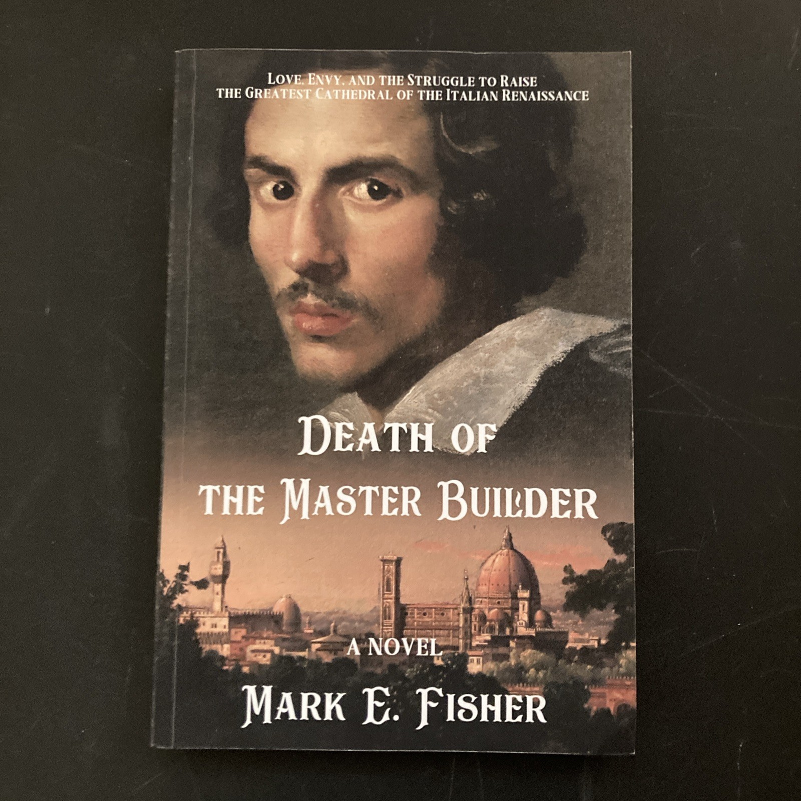 Death Of The Master Builder A Novel by Mark E. Fischer (2021, Italy, Renaissance
