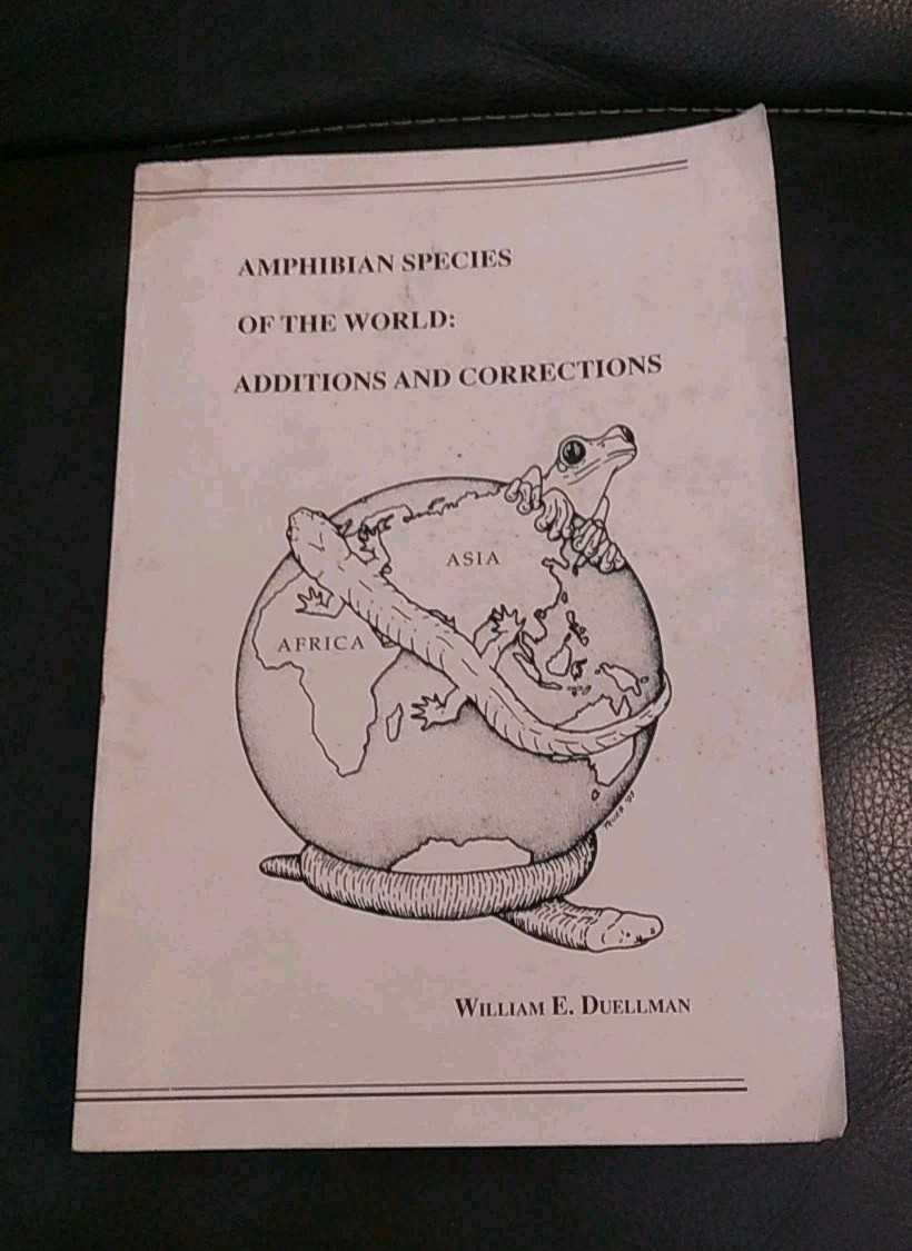 AMPHIBIANS SPECIES OF THE WORLD : ADDITIONS AND CORRECTIONS Duellman 1993