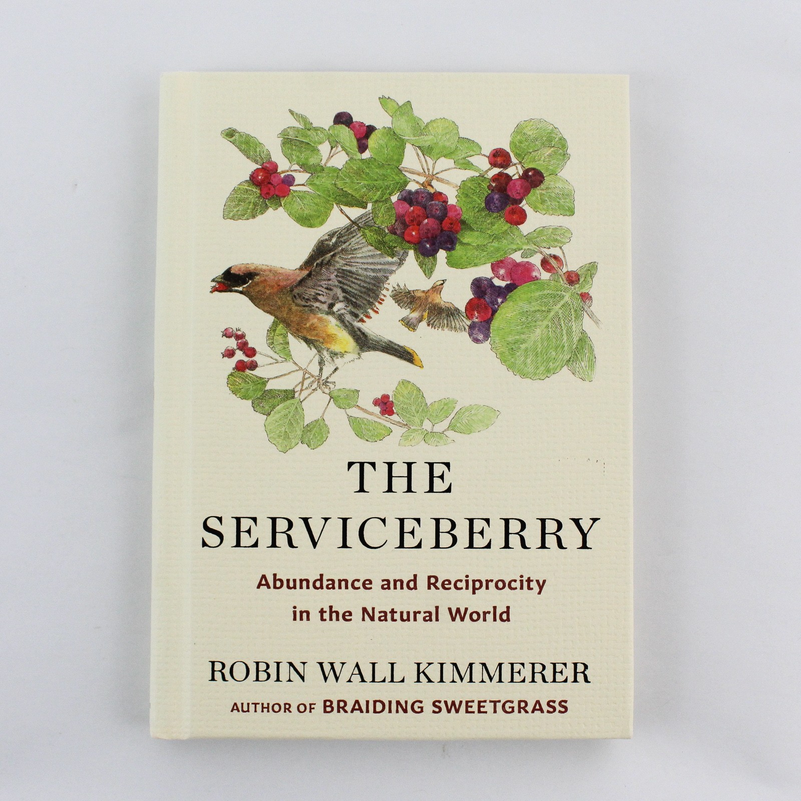 The Serviceberry Abundance Reciprocity Natural World Robin Wall Kimmerer 2024 HC