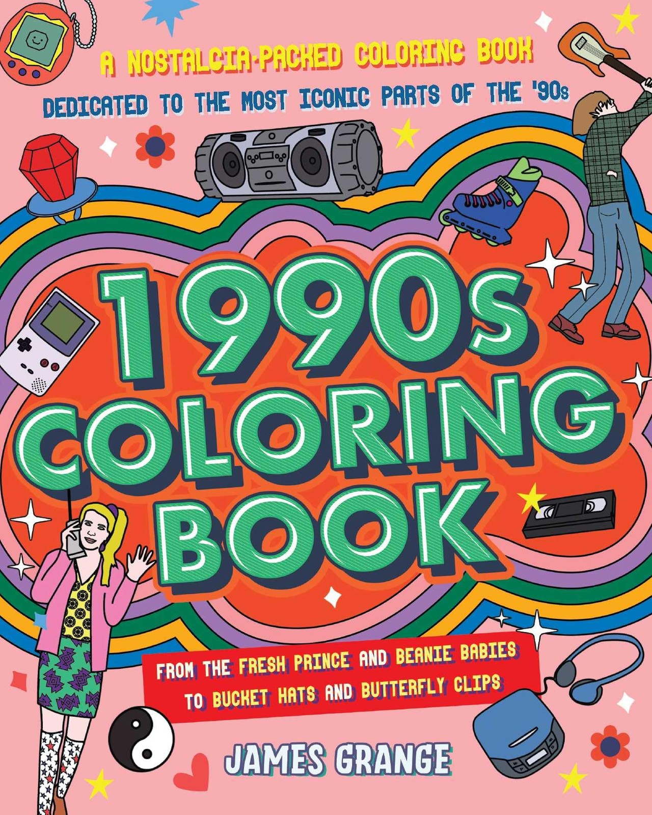 The 1990s Coloring Book: A Nostalgia-Packed Coloring Book Dedicated to the M…