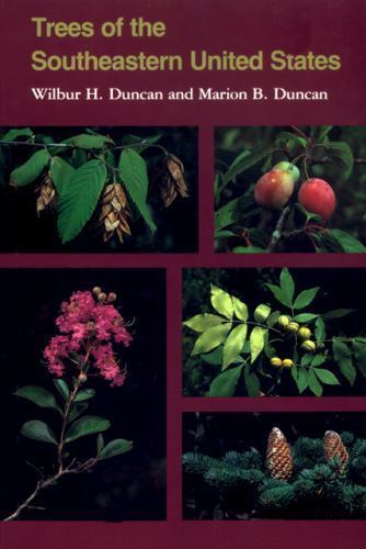 Trees of the Southeastern United States (Wormsloe Foundation Publication Ser.)