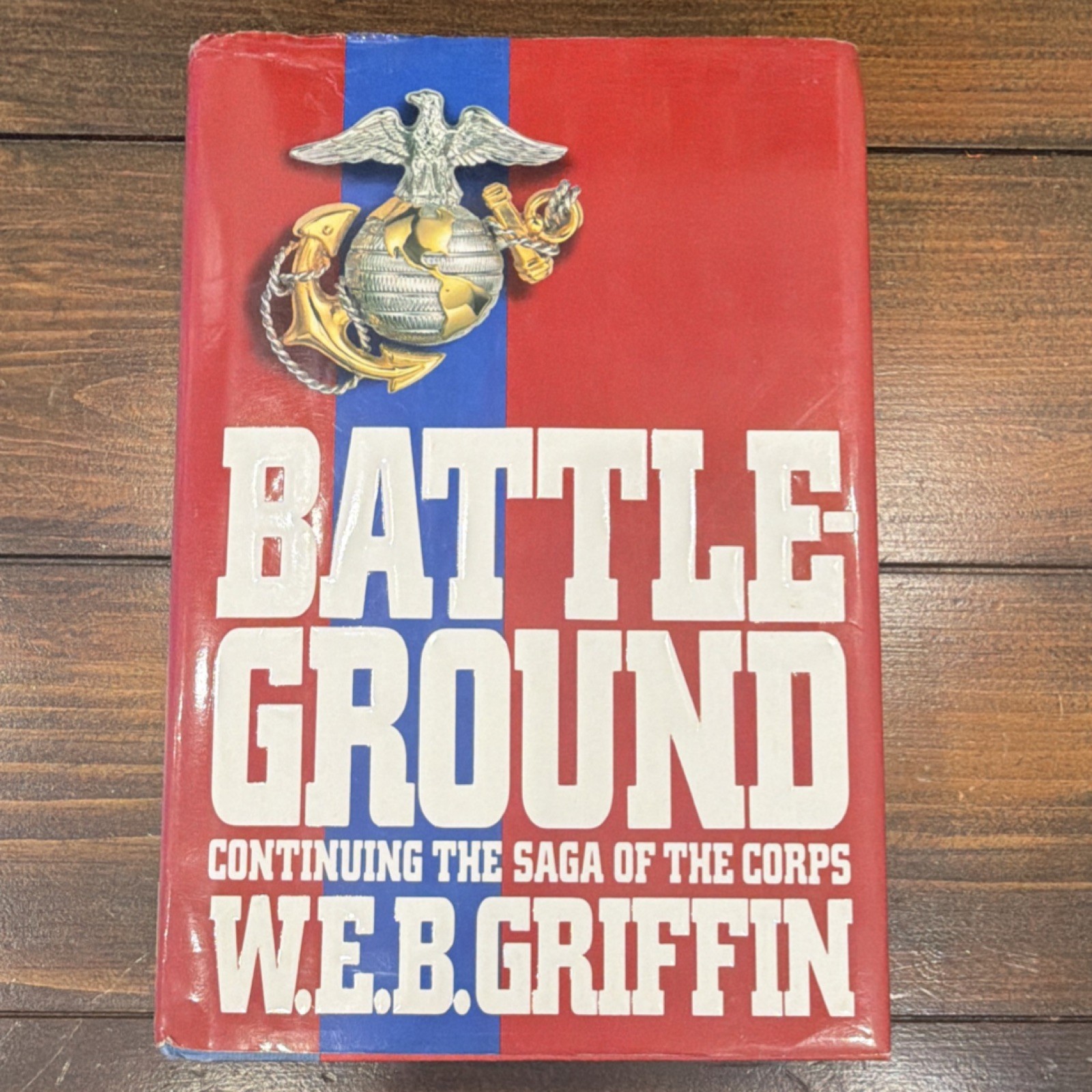 W.E.B. Griffin Battleground Hardcover The Corps Putnam 1991 w/ Dust Jacket