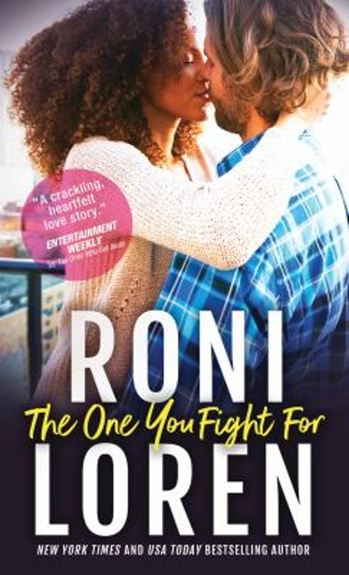The One You Fight For Mass Market Paperbound Roni Loren