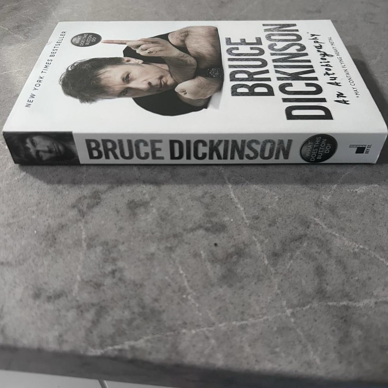 What Does This Button Do? : An Autobiography by Bruce Dickinson (2018 Paperback)