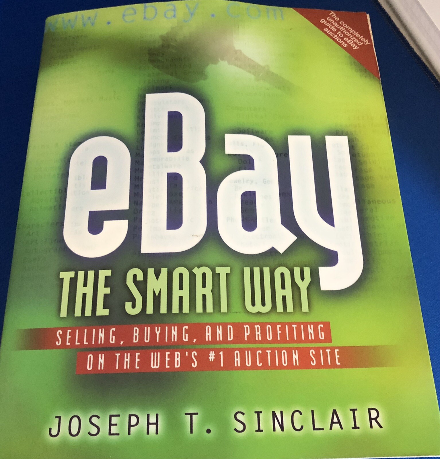 Ebay THE SMART WAY Auction Guide 2000 Paperback Joseph Sinclair 418 Pages