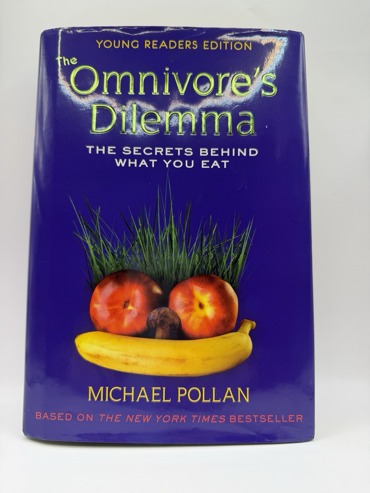 The Omnivore’s Dilemma: Young Readers Edition – Hardcover – GOOD