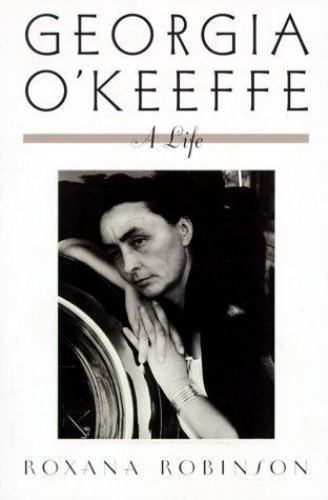 Georgia O’Keeffe: A Life – 9780874519068, paperback, Roxana Robinson