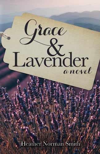 Grace and Lavender (Springville – Paperback, by Smith Heather Norman – Very Good