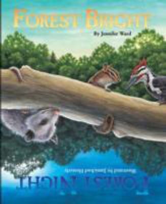 Forest Bright, Forest Night – paperback, 1584690674, Jennifer Ward