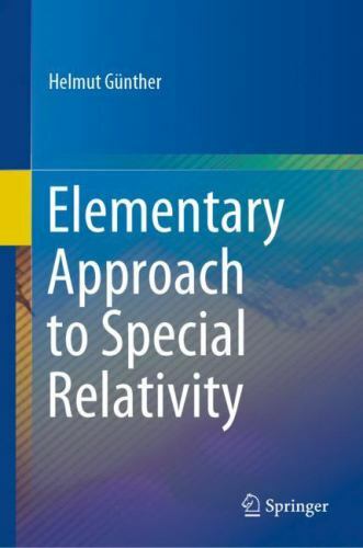 Elementary Approach to Special Relativity by Helmut Günther (2020, Hardcover)