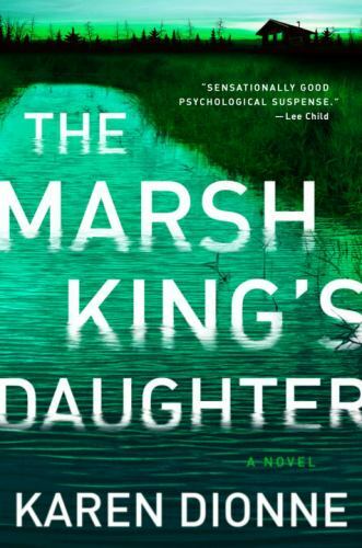 The Marsh King’s Daughter by Dionne, Karen