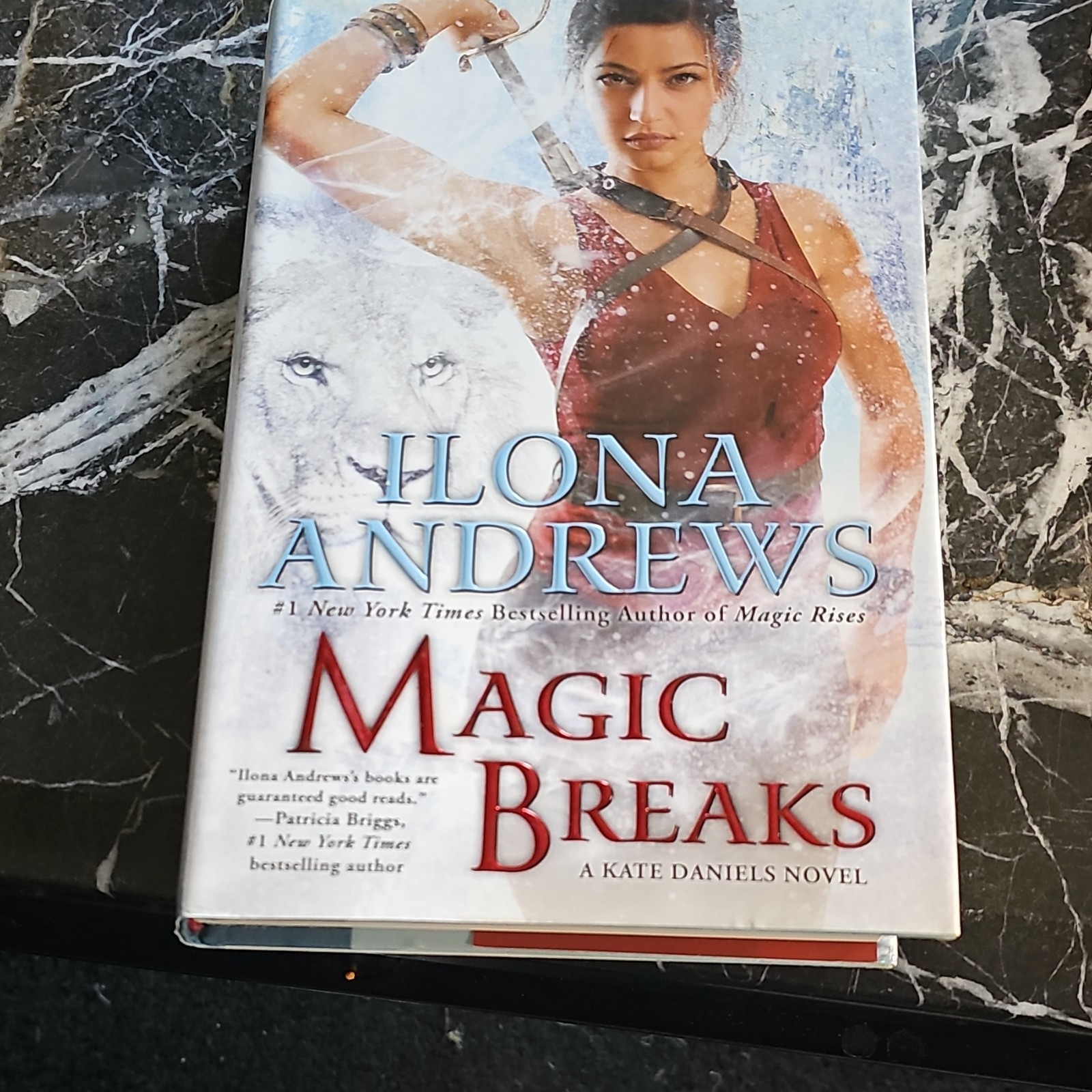 Ilona Andrews Magic Breaks Hardcover 2014 Kate Daniels Urban Fantasy Novel